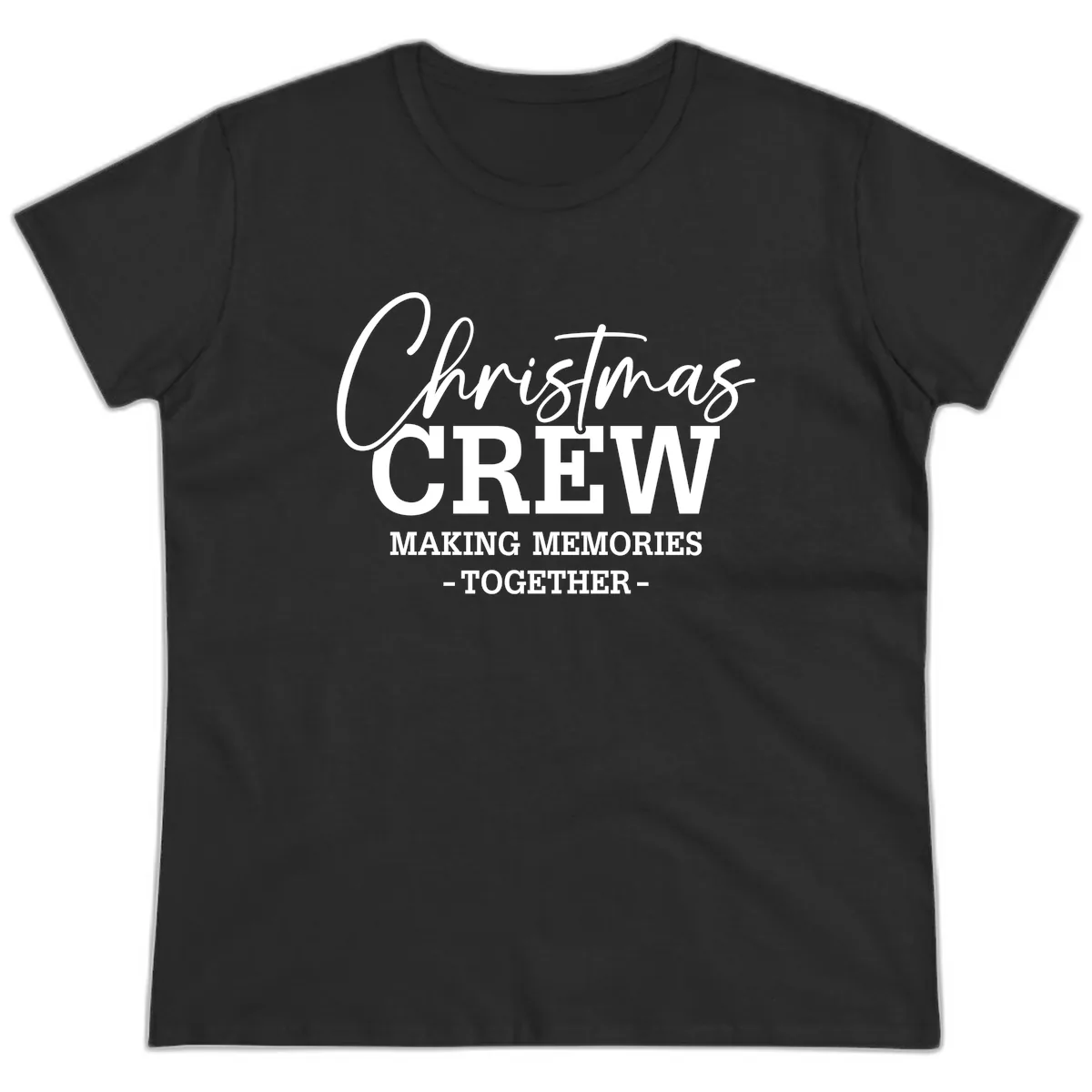 Christmas Crew Making Memories Together Ladies Tee in Black