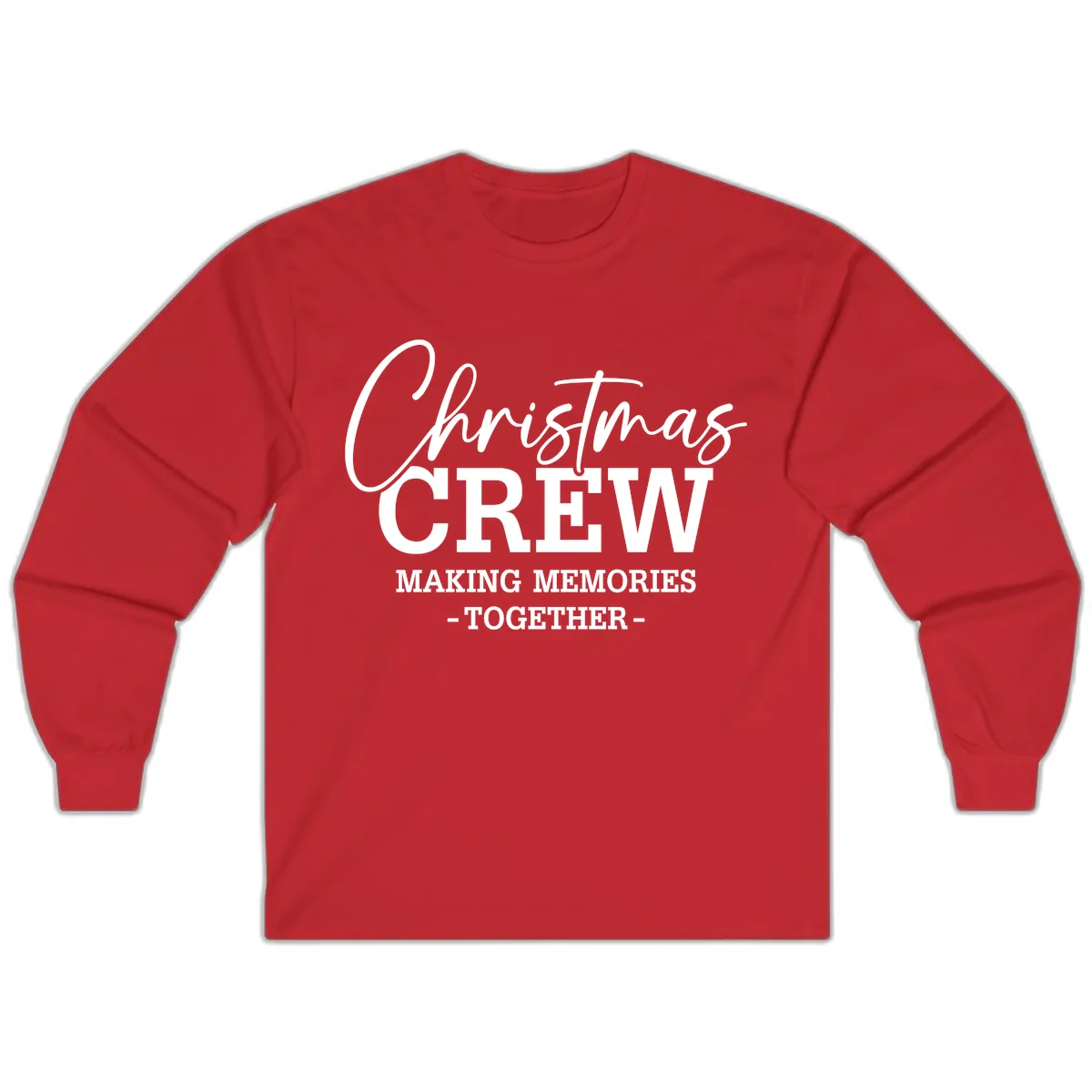 Christmas Crew Making Memories Together Long Sleeve in Red