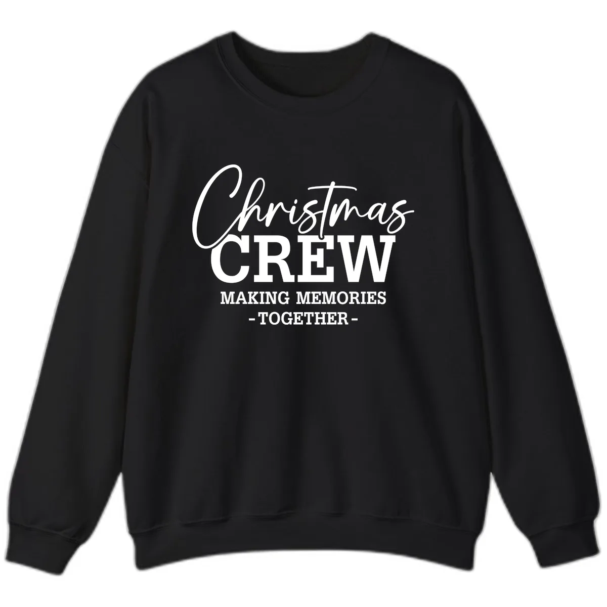 Christmas Crew Making Memories Together Sweatshirt in Black