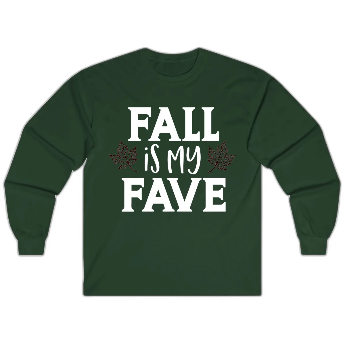 Fall Is My Favorite Season Long Sleeve in Forest Green