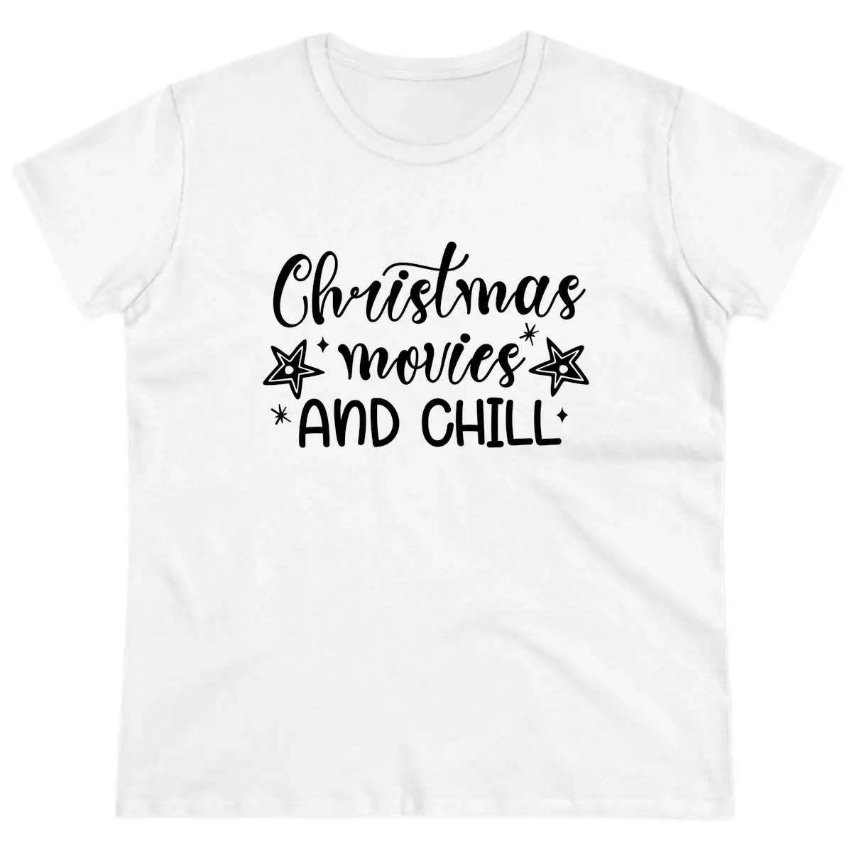 Christmas Movies And Chill Design Ladies Tee in White