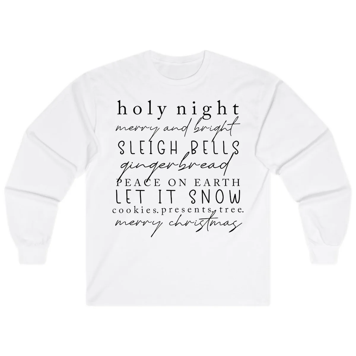Holiday Phrases Typography Long Sleeve in White