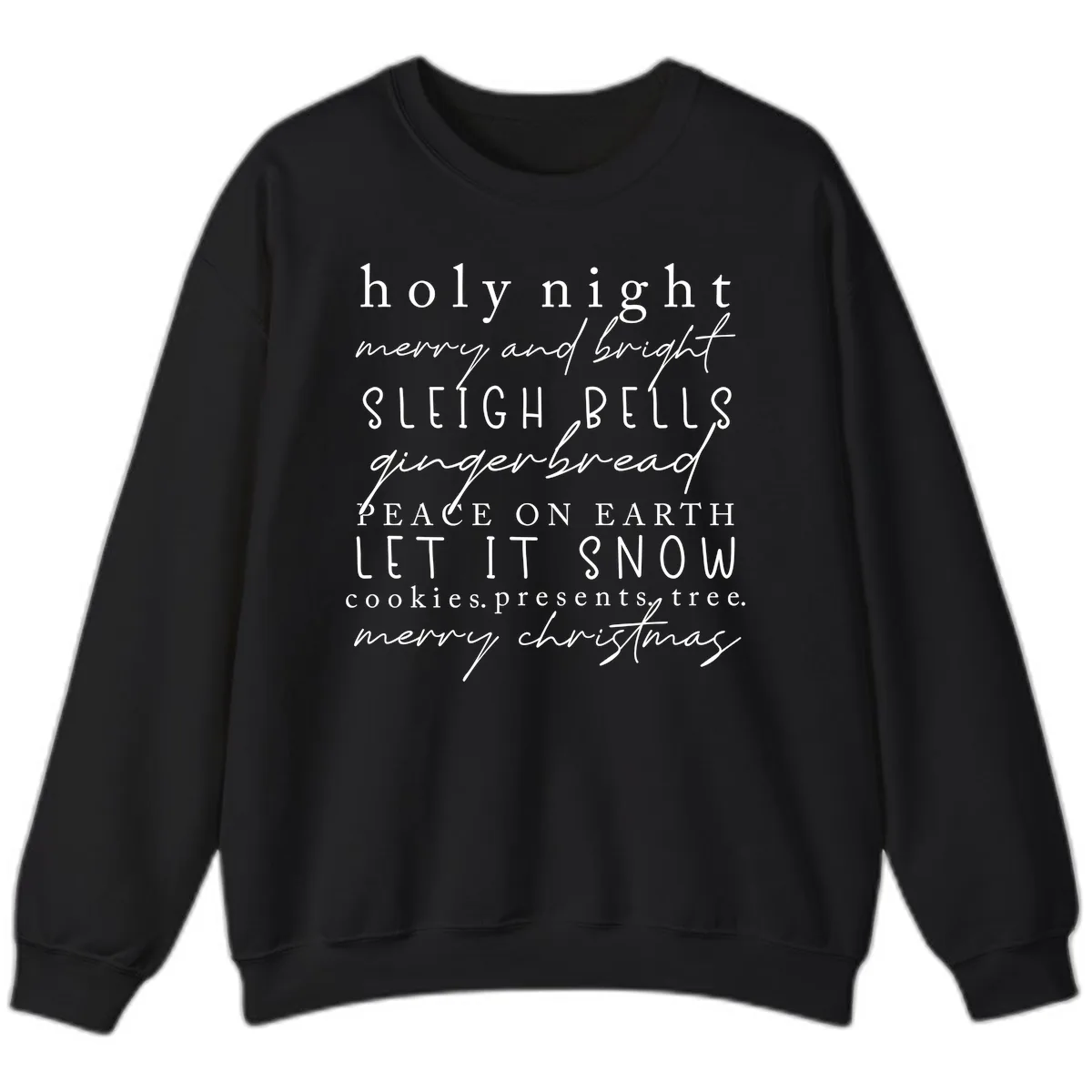 Holiday Phrases Typography Sweatshirt in Black