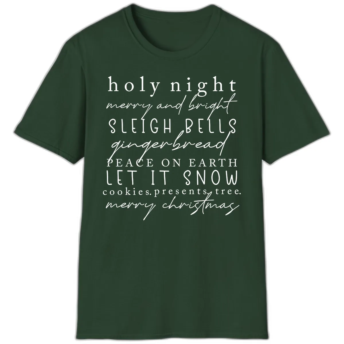 Holiday Phrases Typography T-Shirt in Forest Green