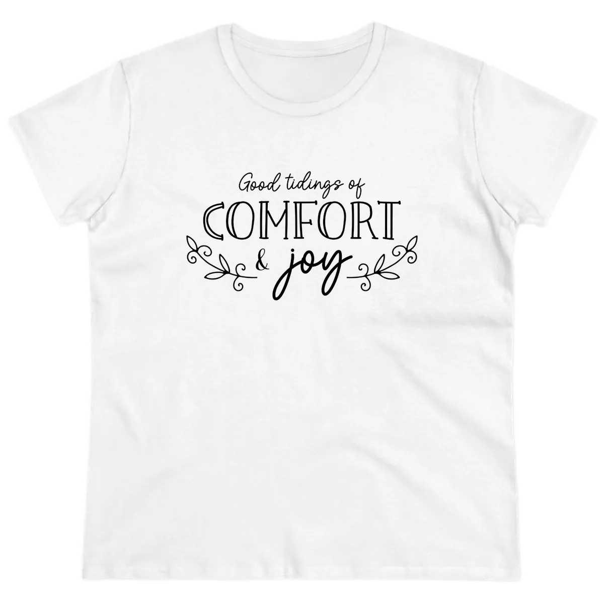 Good Tidings of Comfort and Joy Ladies Tee in White