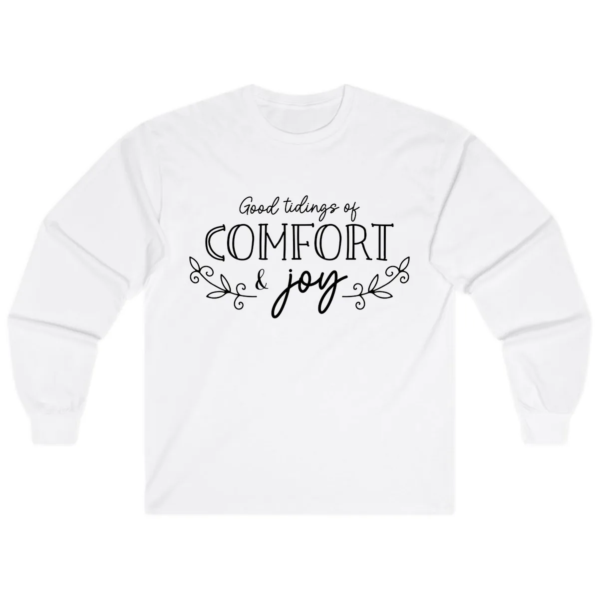 Good Tidings of Comfort and Joy Long Sleeve in White