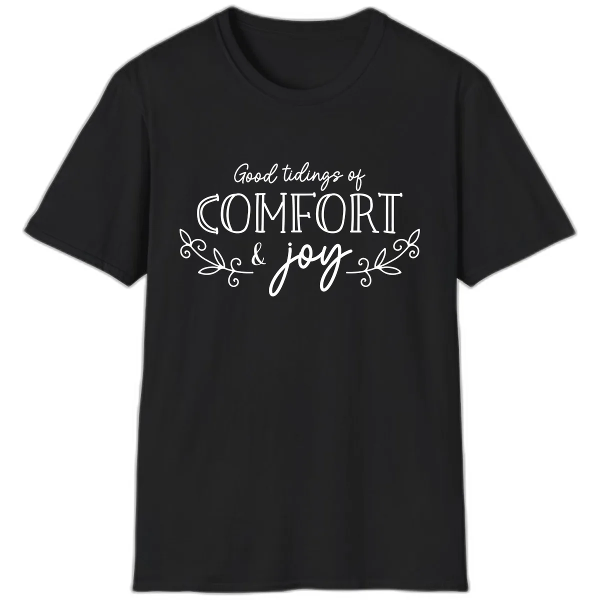Good Tidings of Comfort and Joy T-Shirt in Black