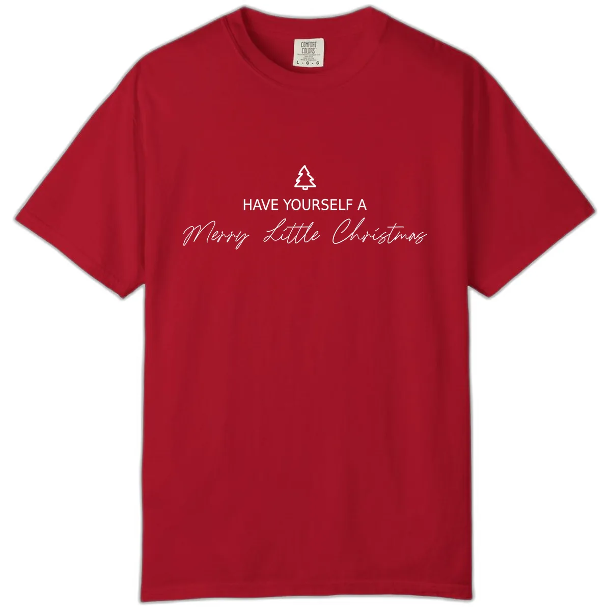 Have Yourself A Merry Little Christmas Comfort Color in Red