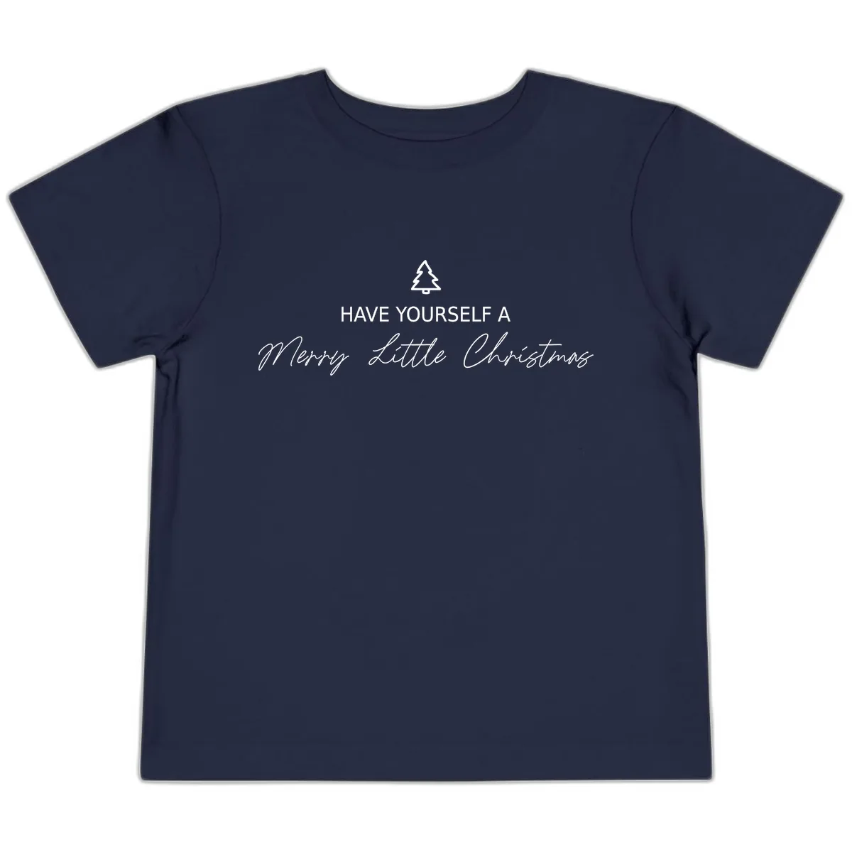 Have Yourself A Merry Little Christmas Toddler T-Shirt in Navy