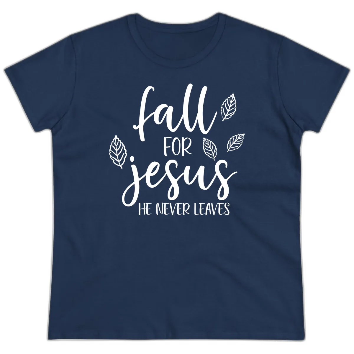 Fall For Jesus He Never Leaves Ladies Tee in Navy