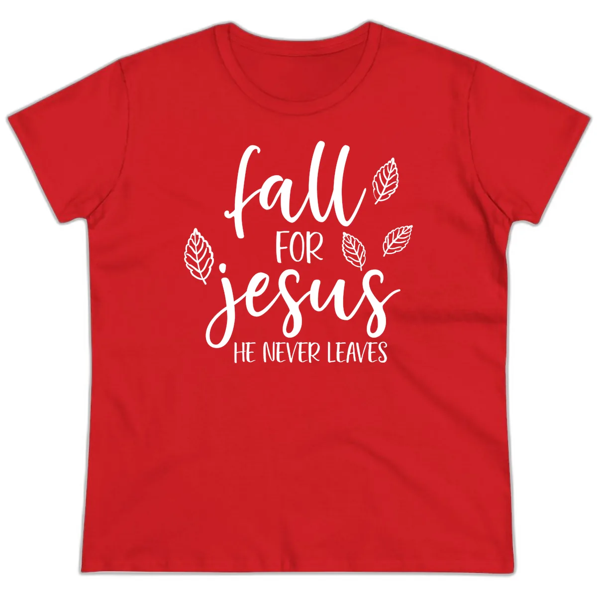 Fall For Jesus He Never Leaves Ladies Tee in Red