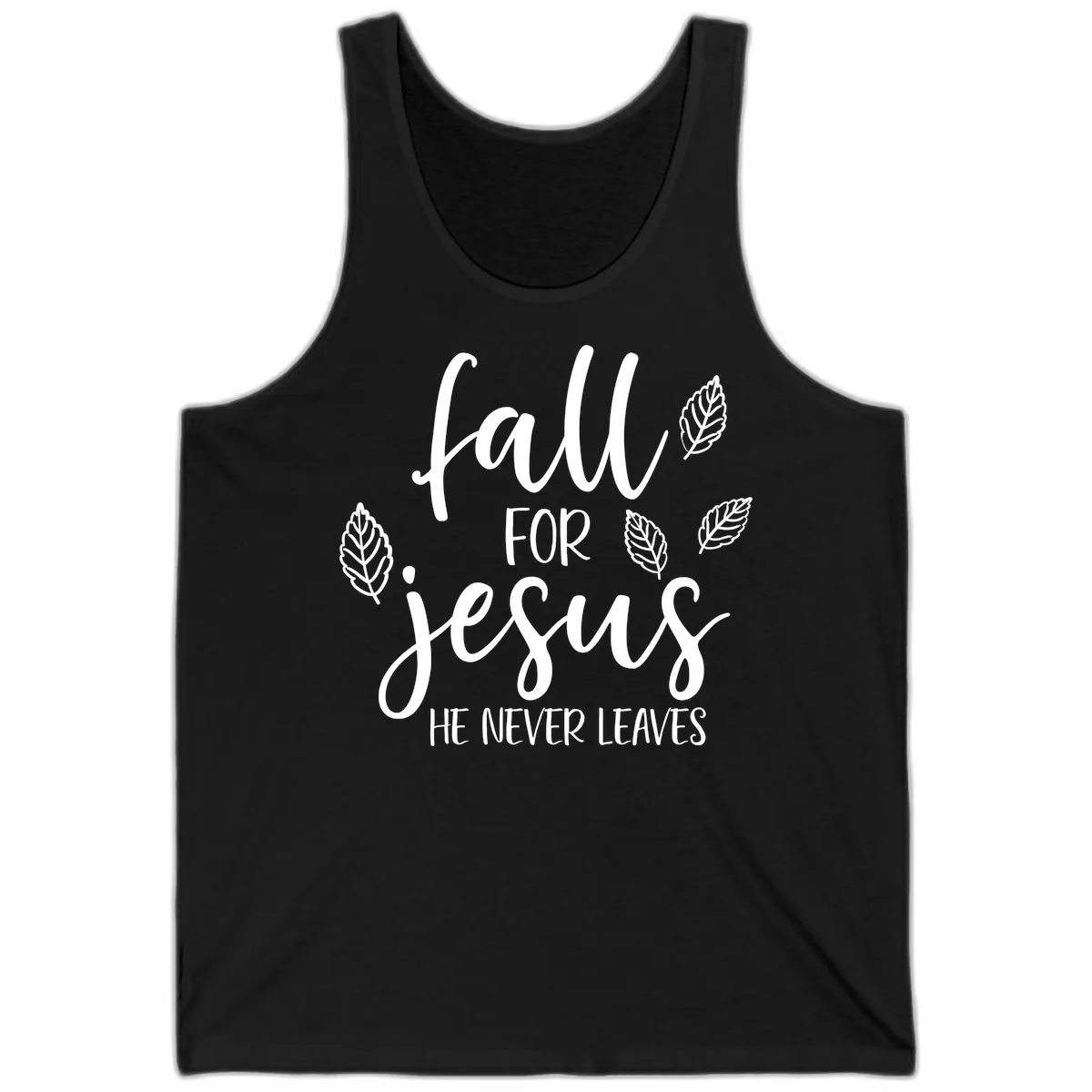 Fall For Jesus He Never Leaves Tank in Black