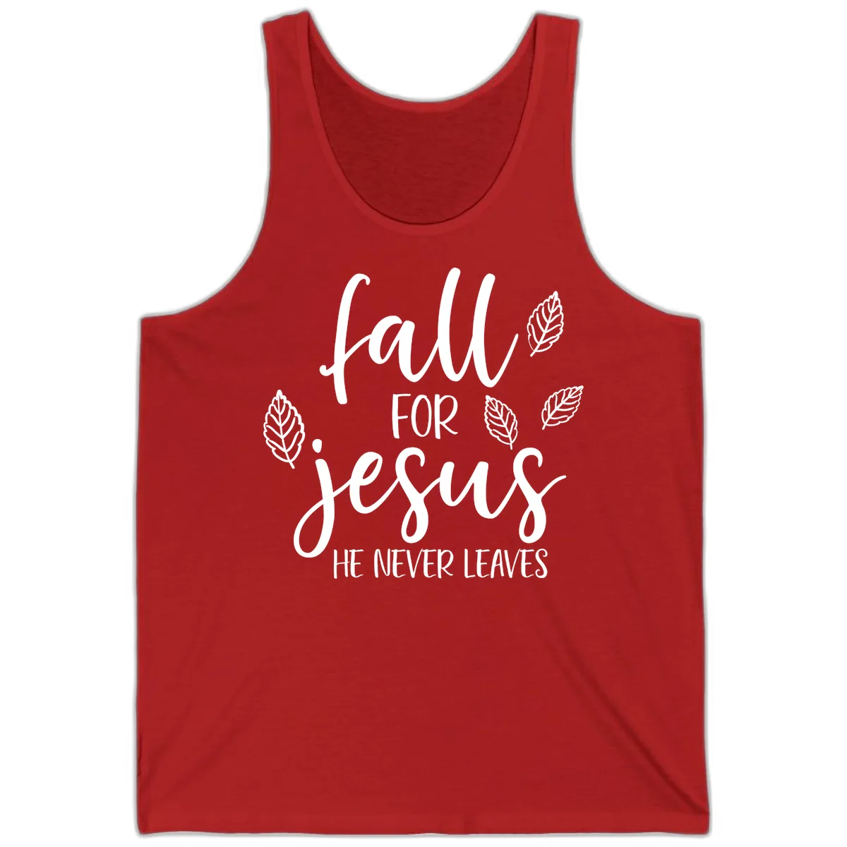 Fall For Jesus He Never Leaves Tank in Red