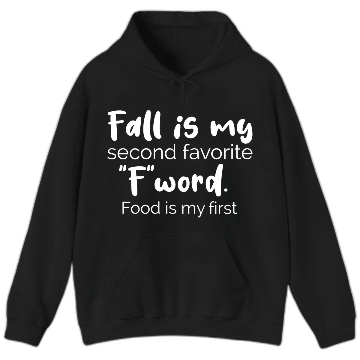 Fall is My Second Favorite F Word Hoodie in Black
