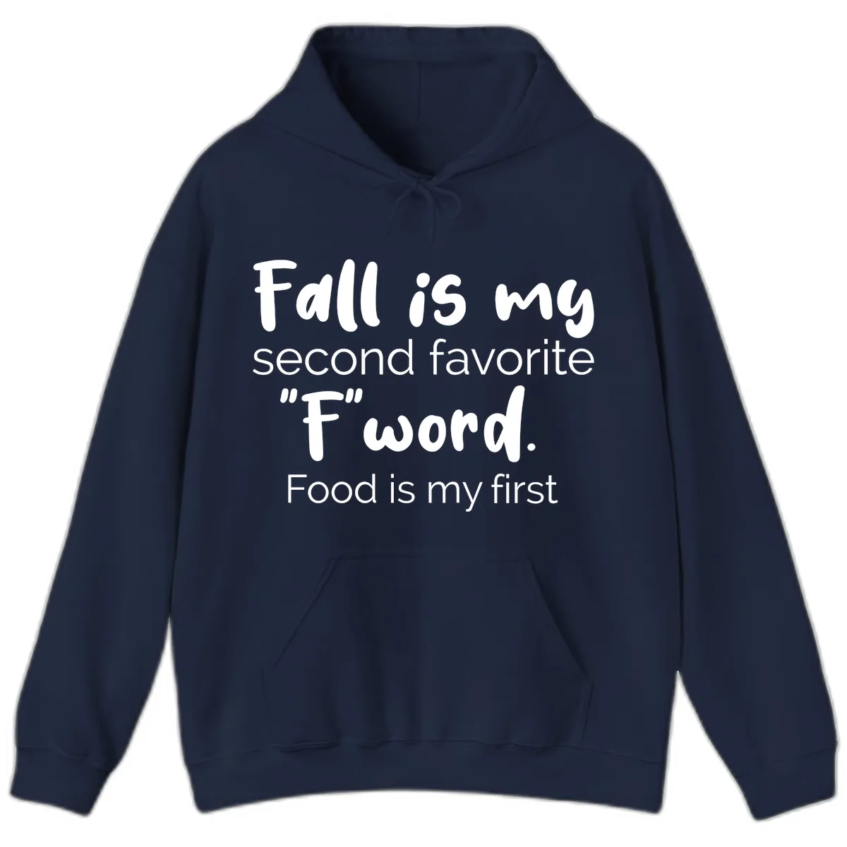 Fall is My Second Favorite F Word Hoodie in Navy