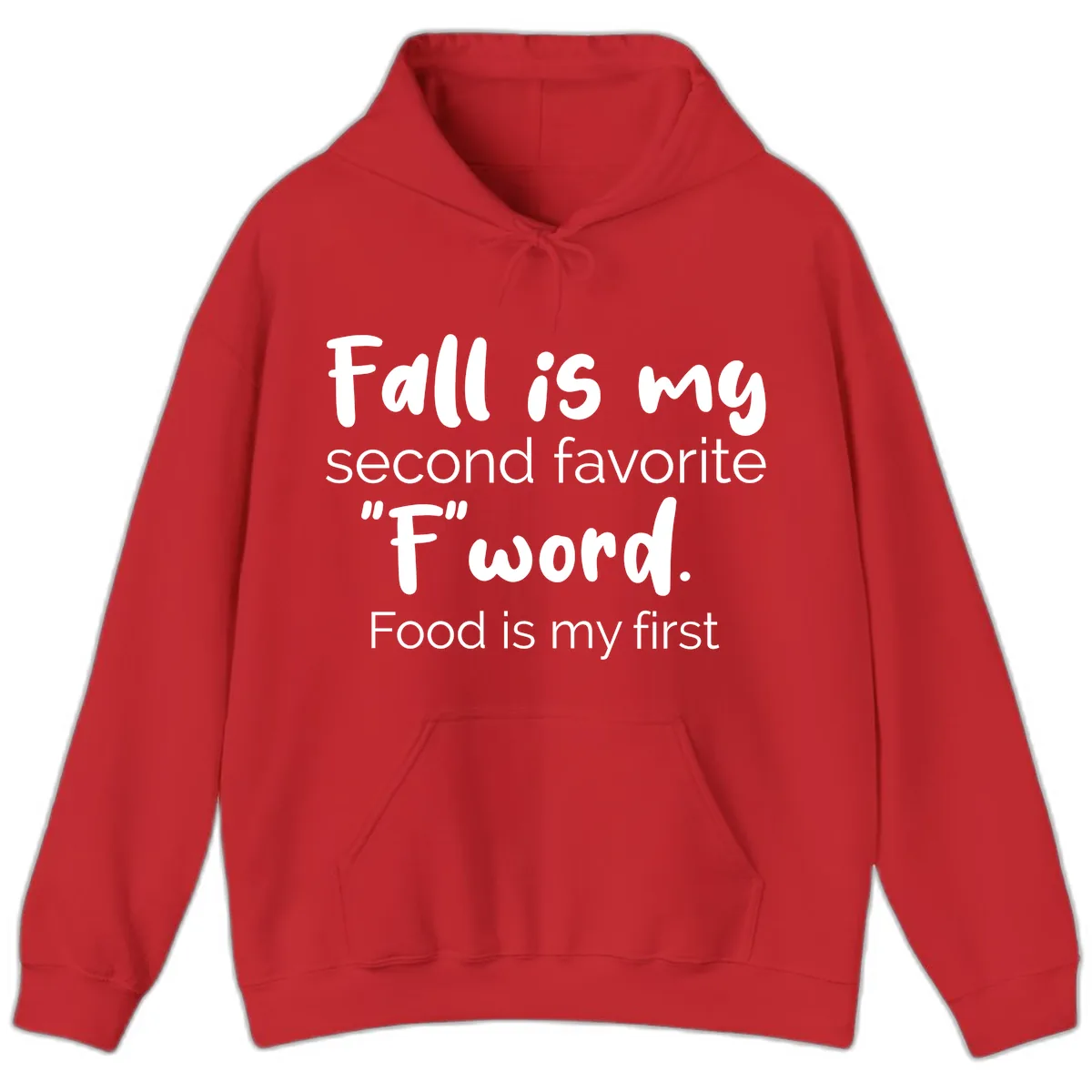 Fall is My Second Favorite F Word Hoodie in Red