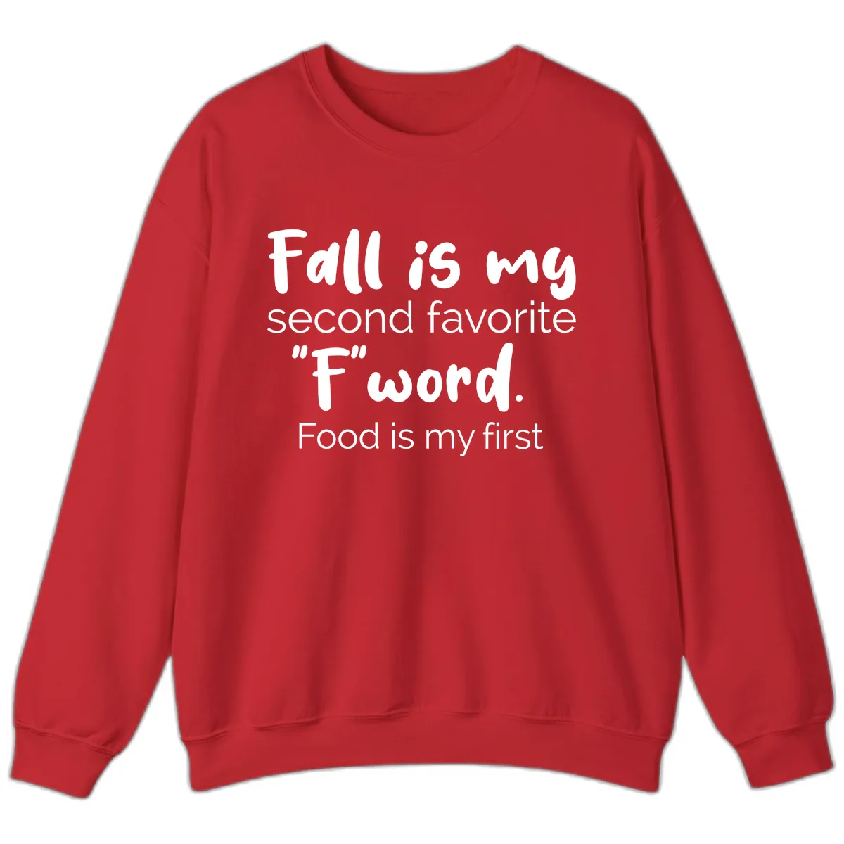Fall is My Second Favorite F Word Sweatshirt in Red