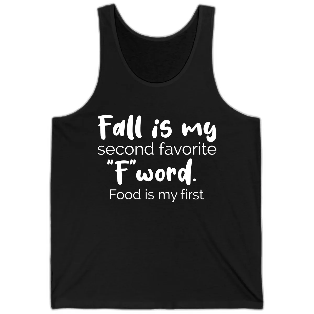 Fall is My Second Favorite F Word Tank in Black