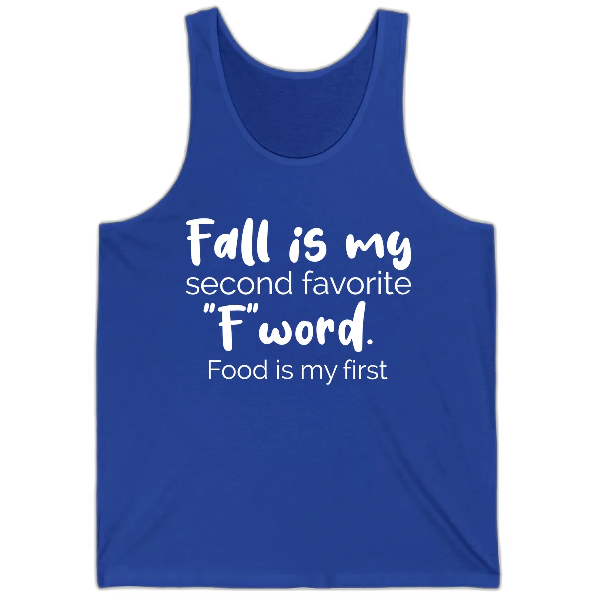 Fall is My Second Favorite F Word Tank in True Royal
