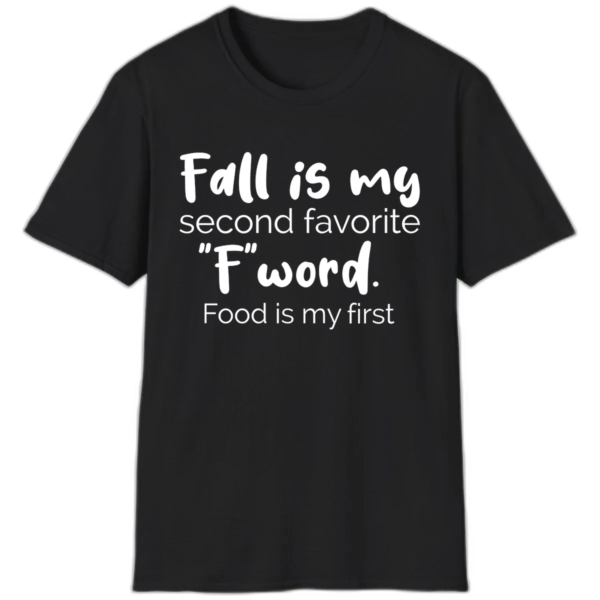 Fall is My Second Favorite F Word T-Shirt in Black