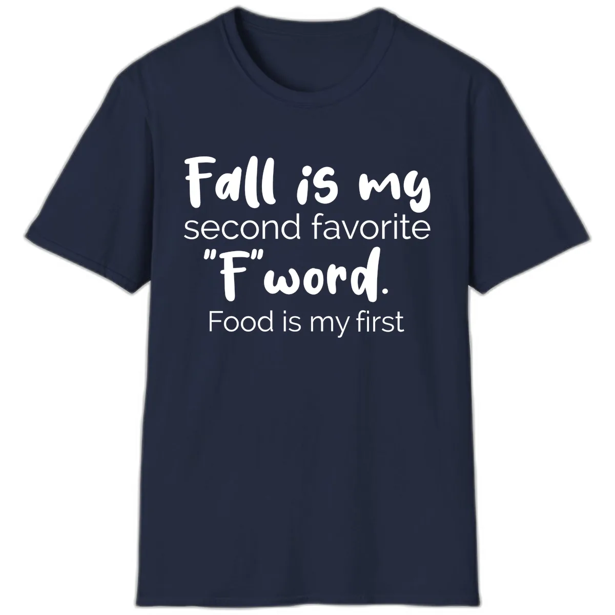 Fall is My Second Favorite F Word T-Shirt in Navy