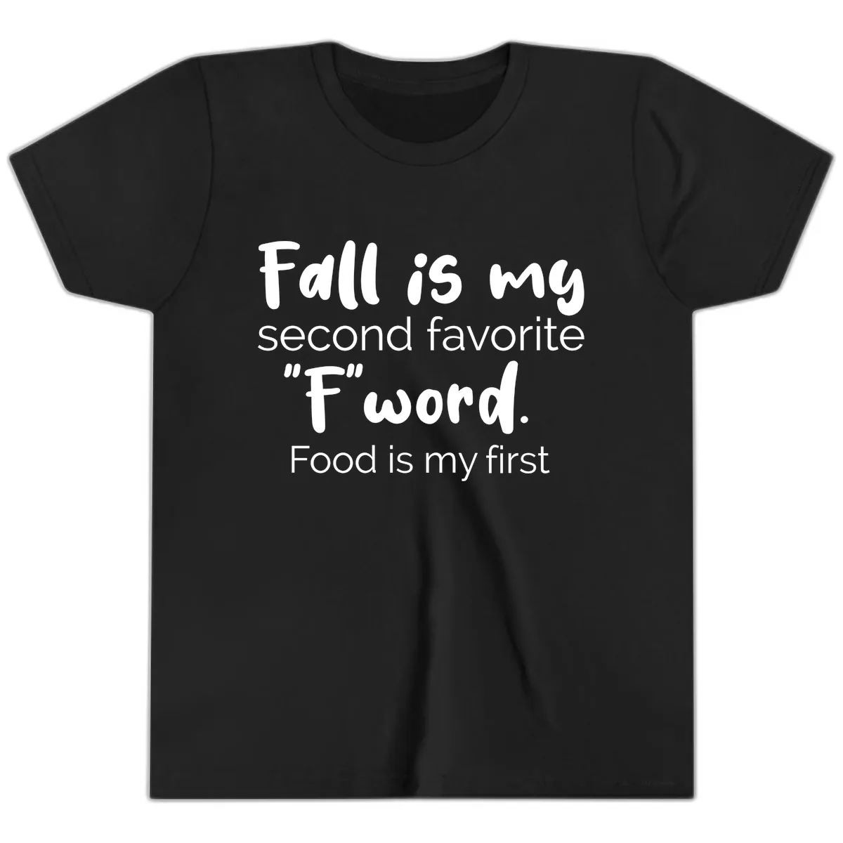 Fall is My Second Favorite F Word Youth T-Shirt in Black