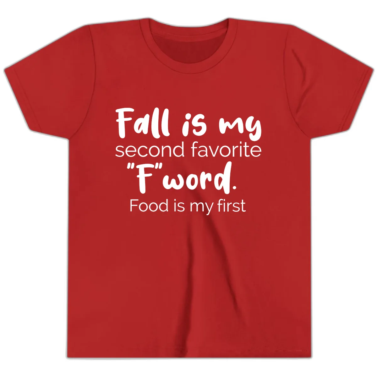 Fall is My Second Favorite F Word Youth T-Shirt in Red