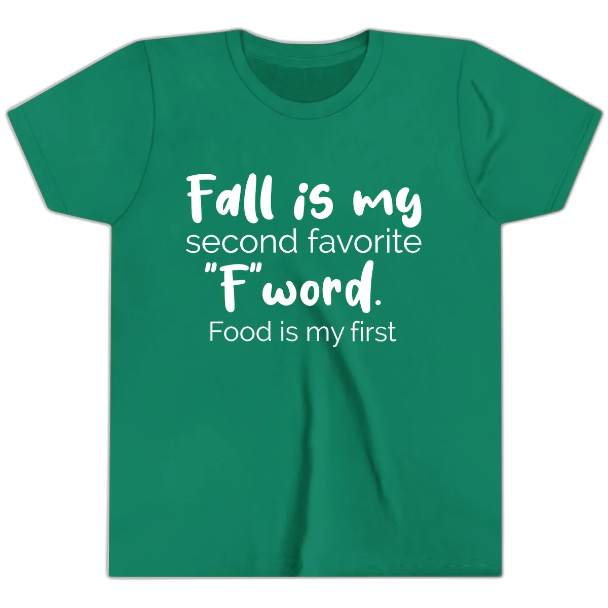 Fall is My Second Favorite F Word Youth T-Shirt in Kelly