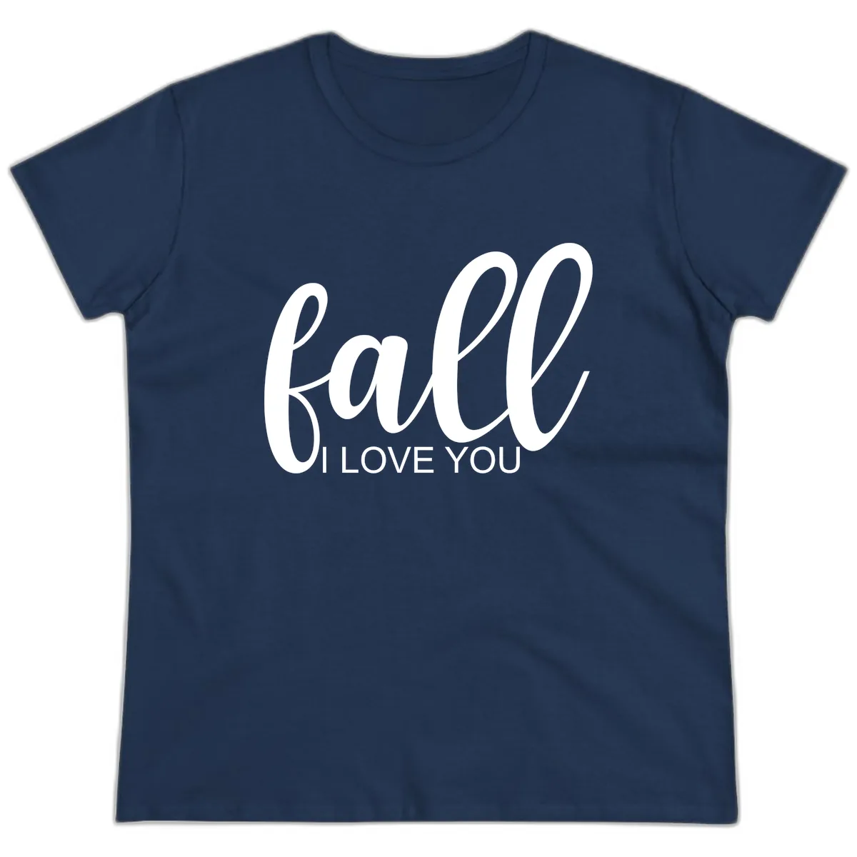 Fall I Love You Script Design Ladies Tee in Navy