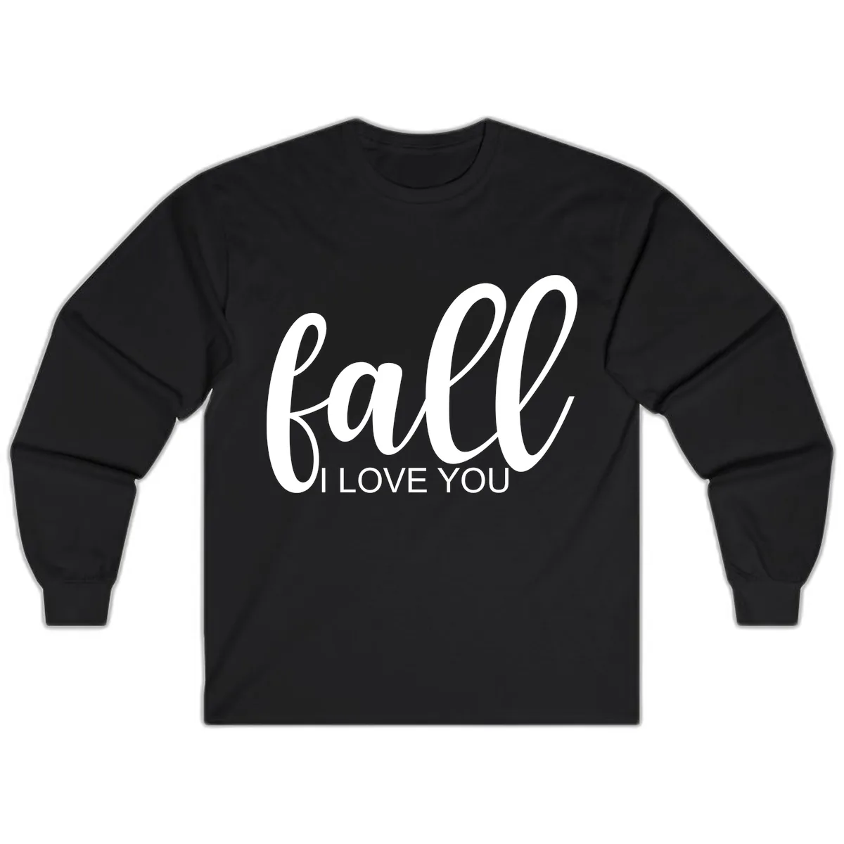 Fall I Love You Script Design Long Sleeve in Black