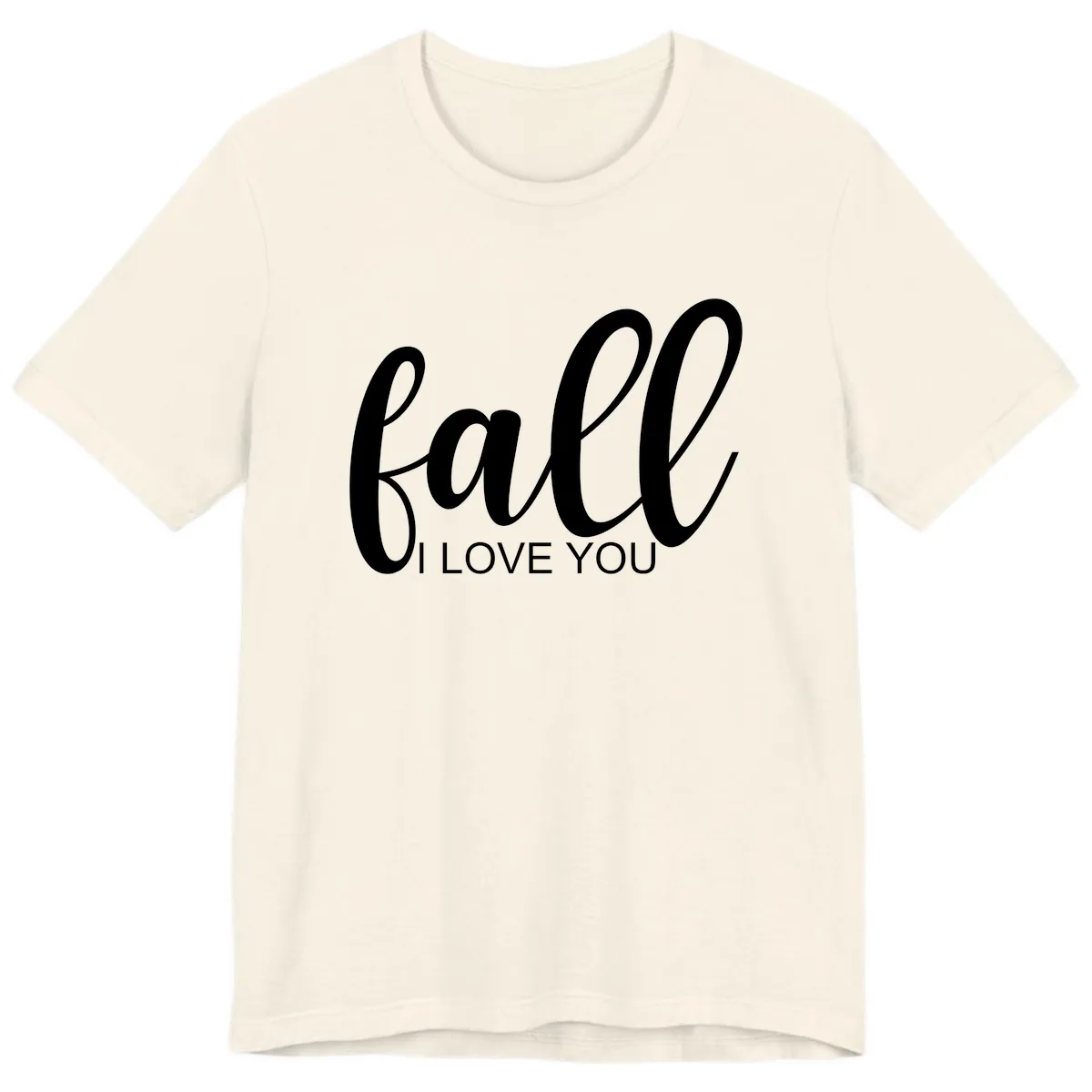 Fall I Love You Script Design Premium T-Shirt in Natural