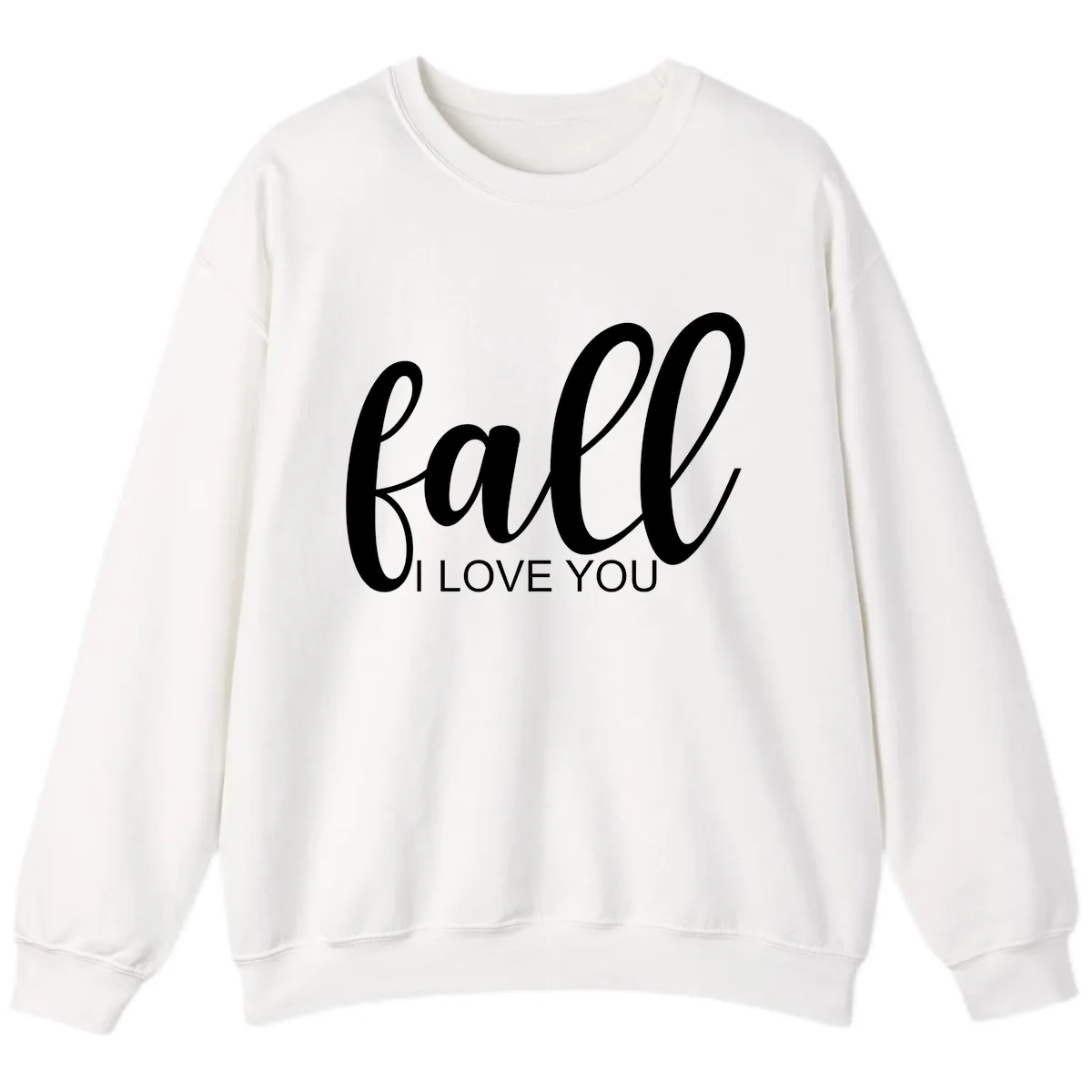 Fall I Love You Script Design Sweatshirt in White