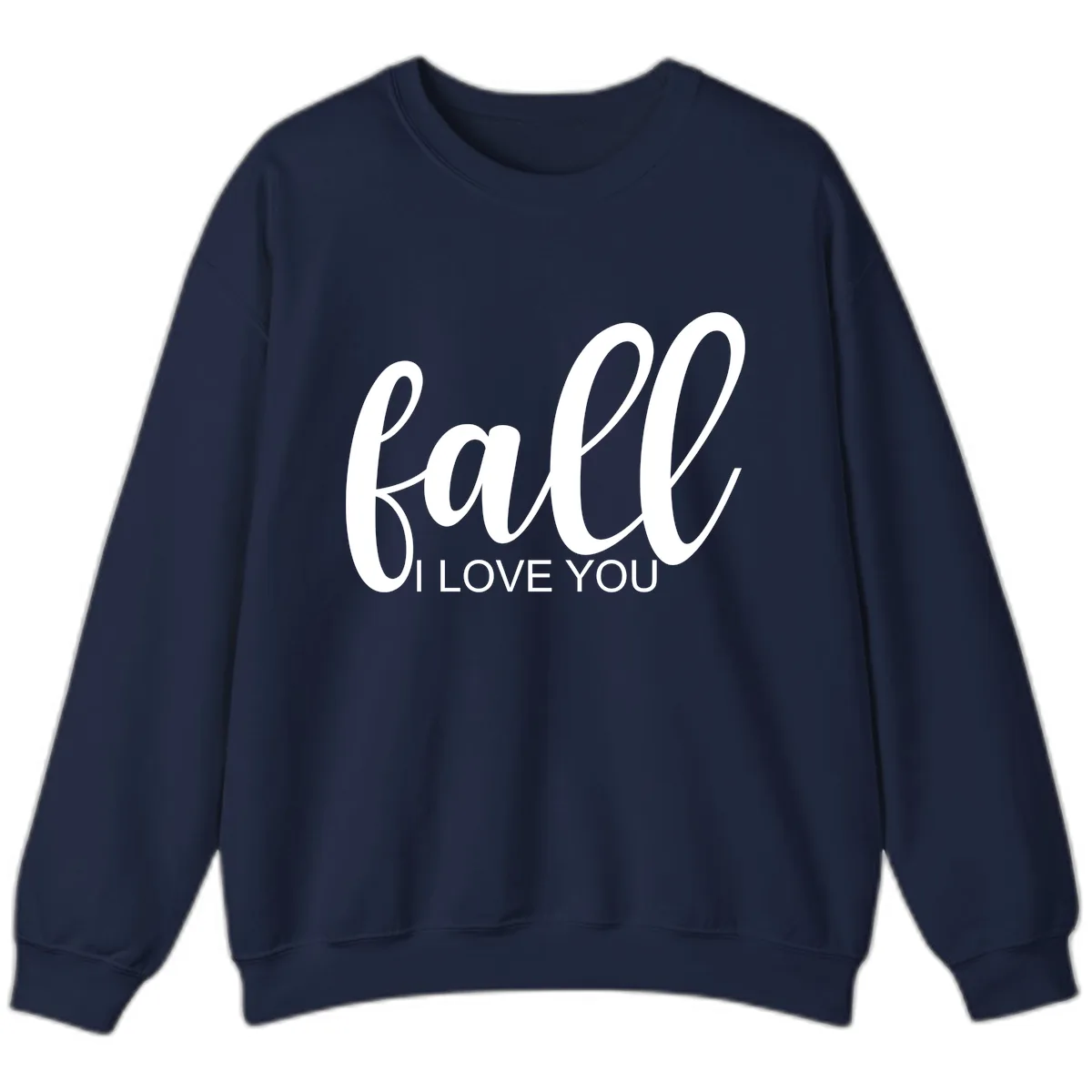 Fall I Love You Script Design Sweatshirt in Navy