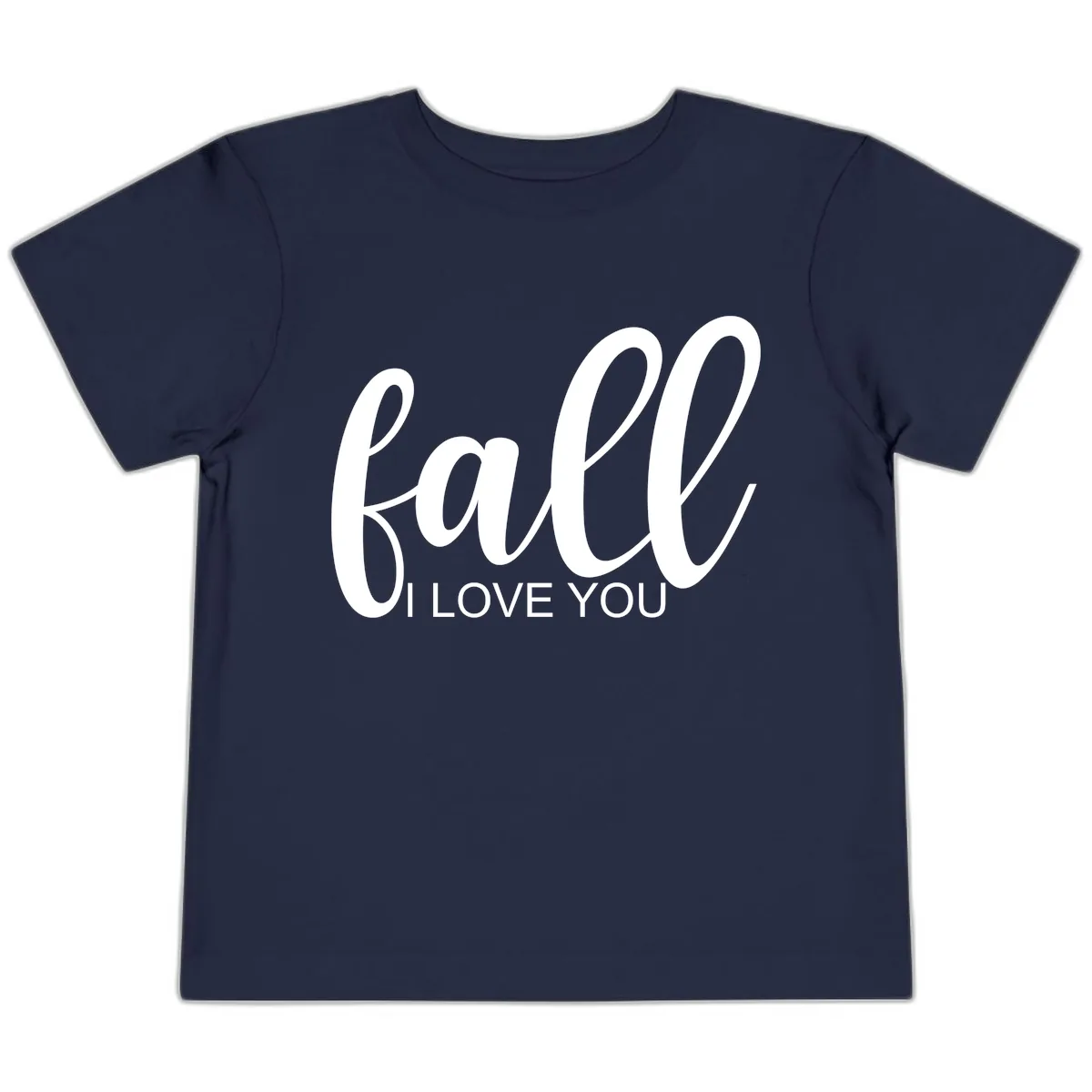 Fall I Love You Script Design Toddler T-Shirt in Navy