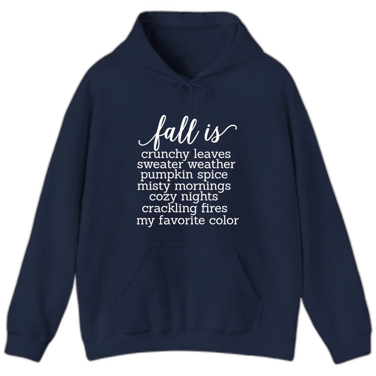 Fall Is My Favorite Color Typography Hoodie in Navy