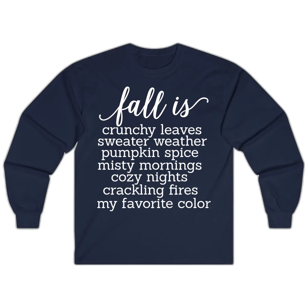 Fall Is My Favorite Color Typography Long Sleeve in Navy