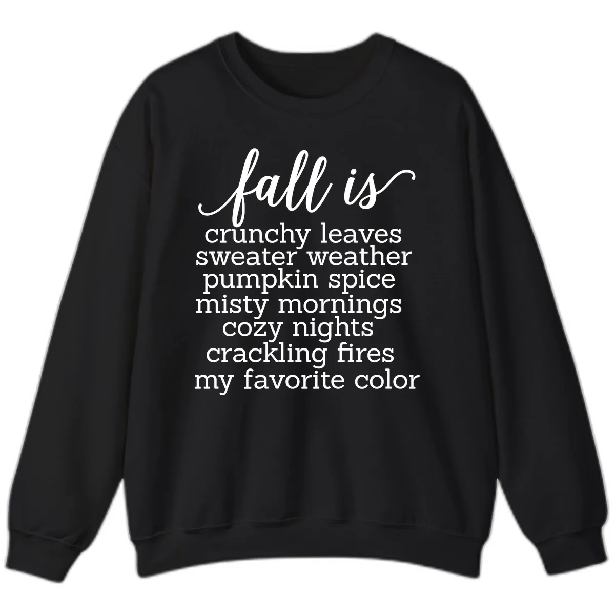 Fall Is My Favorite Color Typography Sweatshirt in Black
