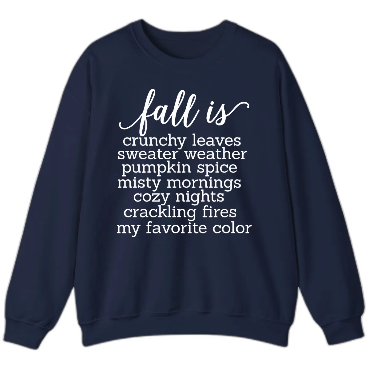 Fall Is My Favorite Color Typography Sweatshirt in Navy