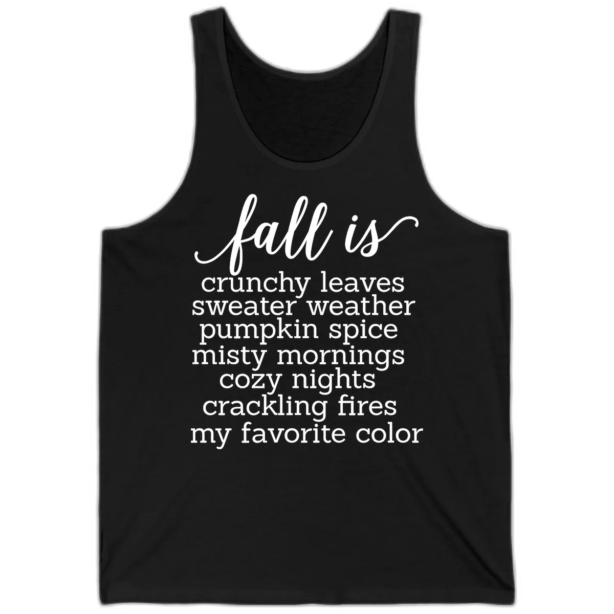 Fall Is My Favorite Color Typography Tank in Black