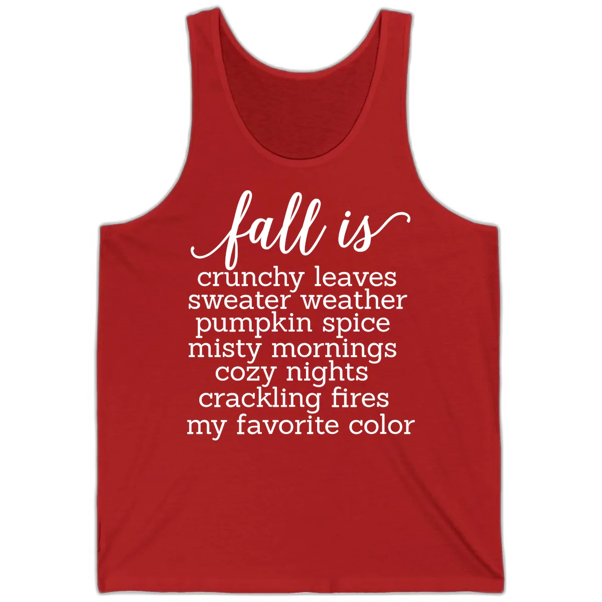 Fall Is My Favorite Color Typography Tank in Red