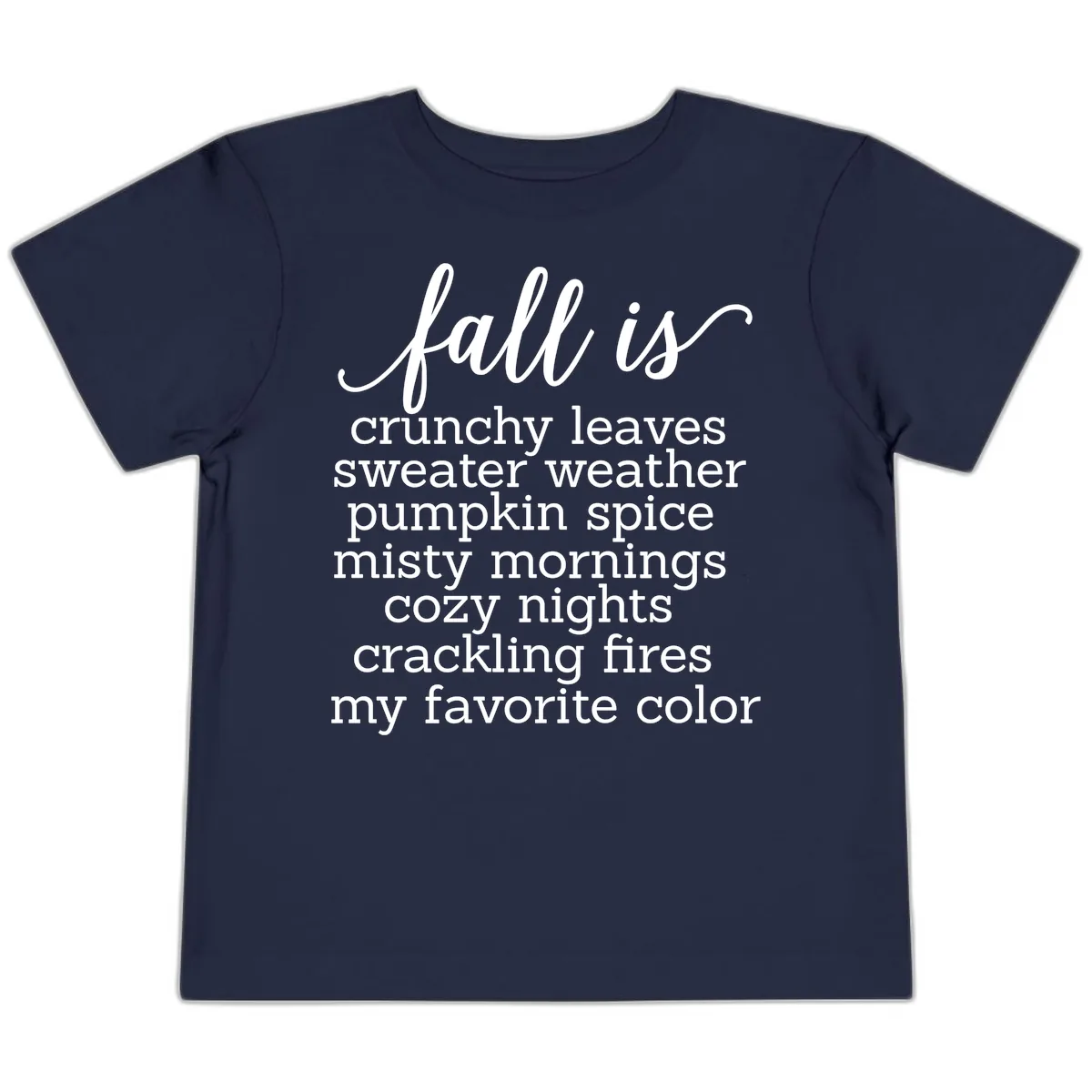 Fall Is My Favorite Color Typography Toddler T-Shirt in Navy