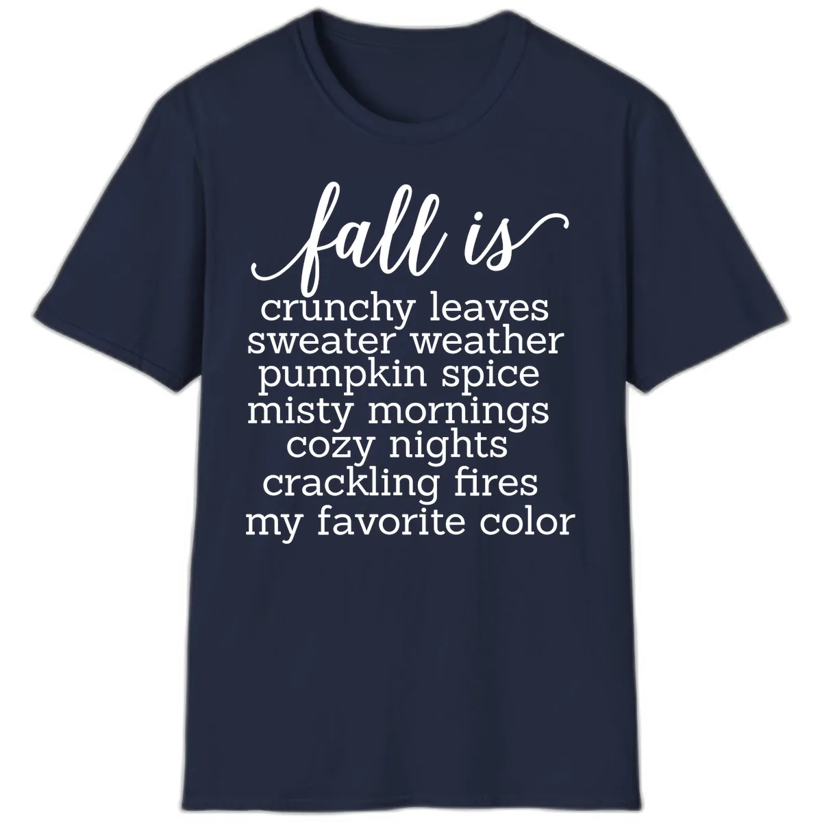 Fall Is My Favorite Color Typography T-Shirt in Navy