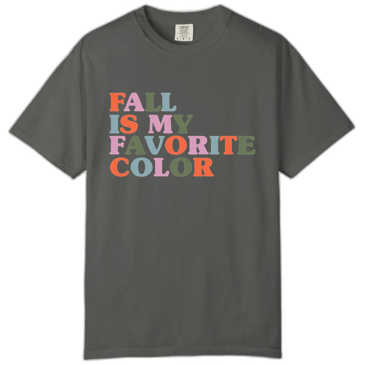 Fall Is My Favorite Color Typography Comfort Color in Pepper