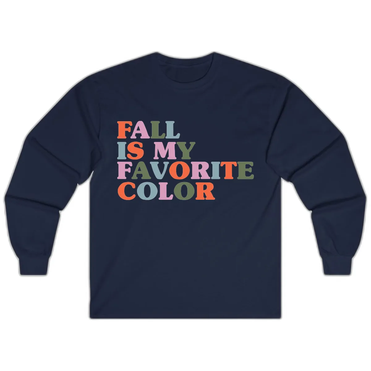 Fall Is My Favorite Color Typography Long Sleeve in Navy