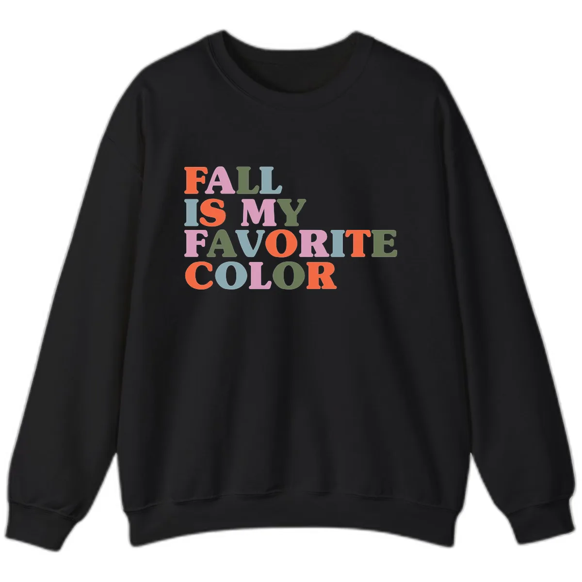 Fall Is My Favorite Color Typography Sweatshirt in Black