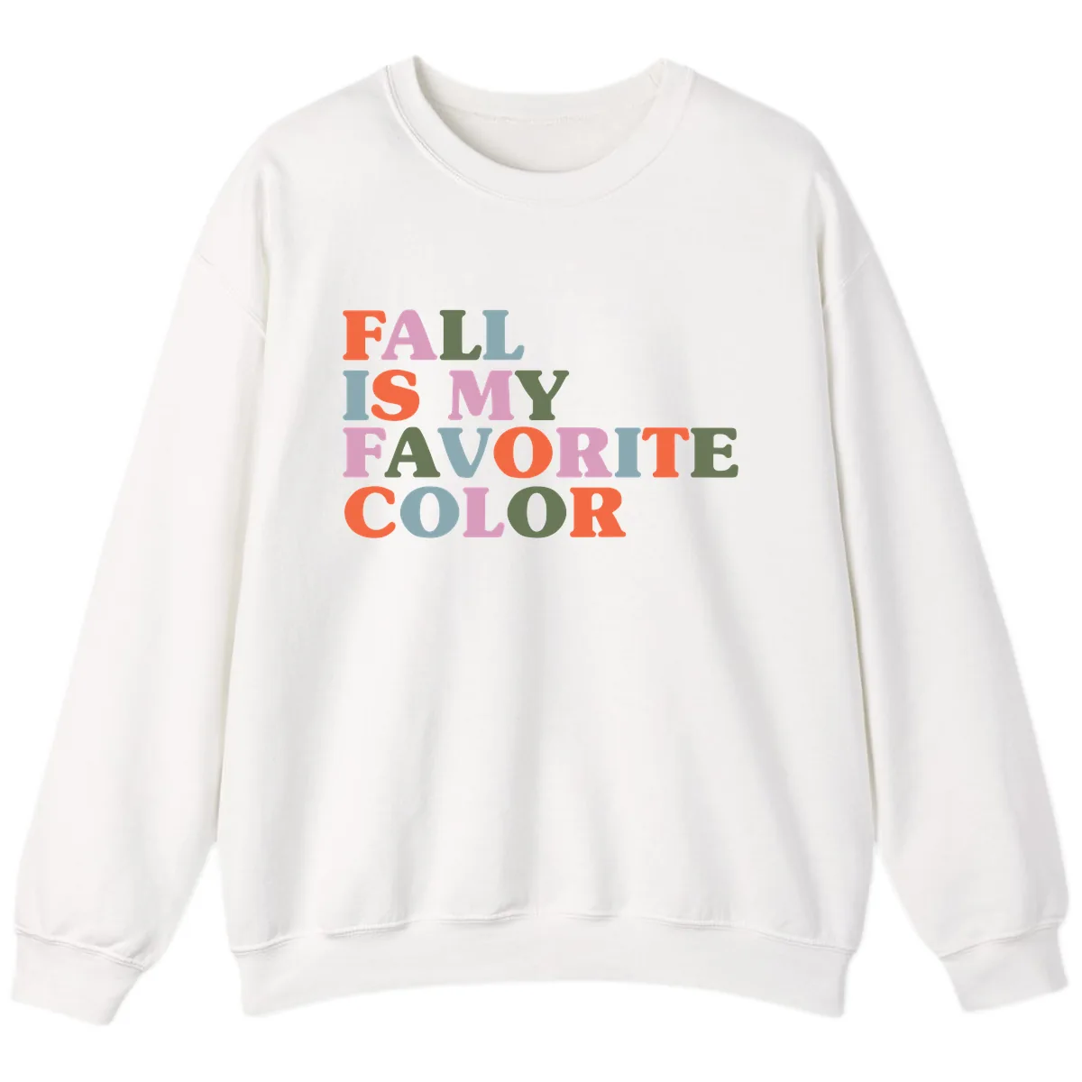 Fall Is My Favorite Color Typography Sweatshirt in White