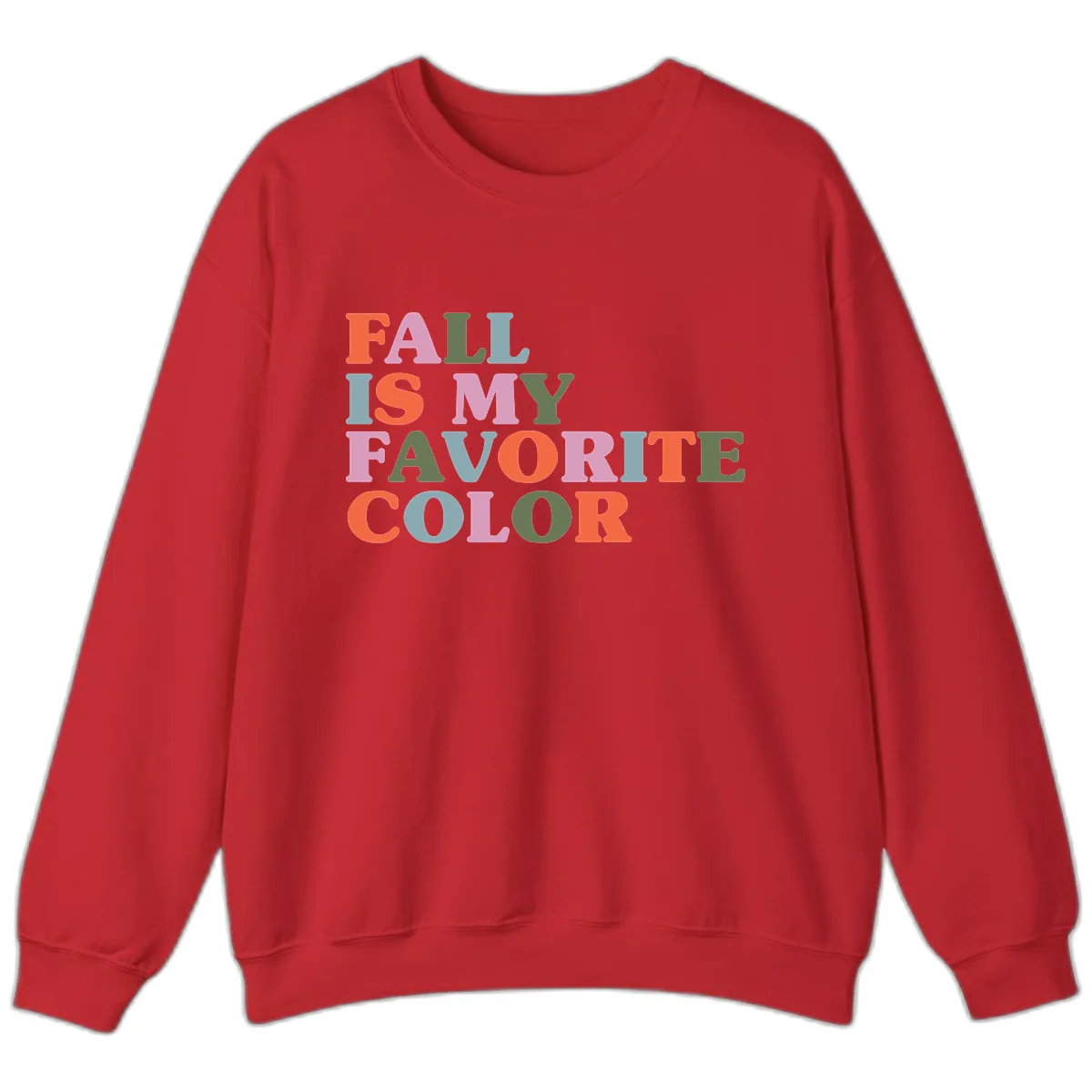 Fall Is My Favorite Color Typography Sweatshirt in Red