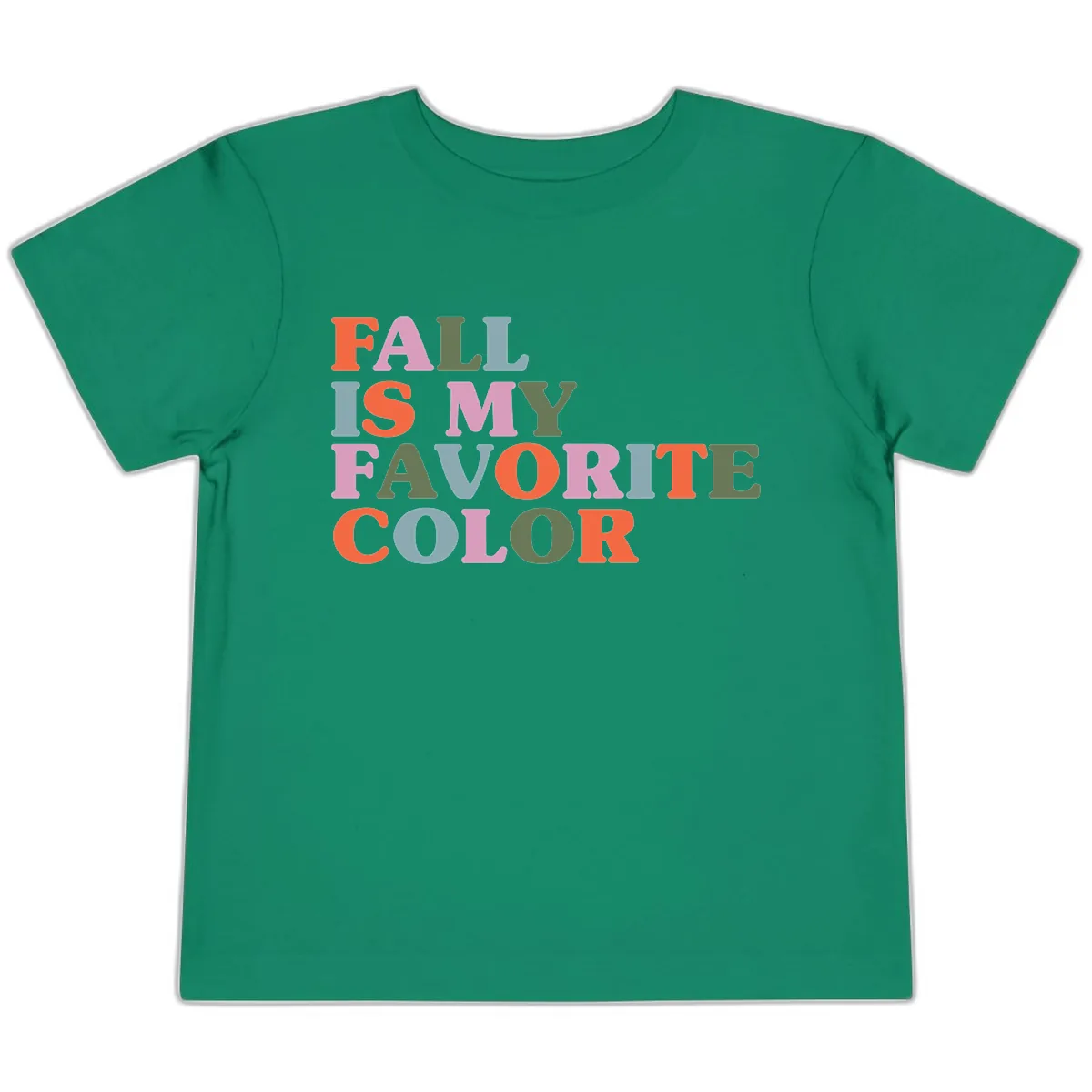 Fall Is My Favorite Color Typography Toddler T-Shirt in Kelly