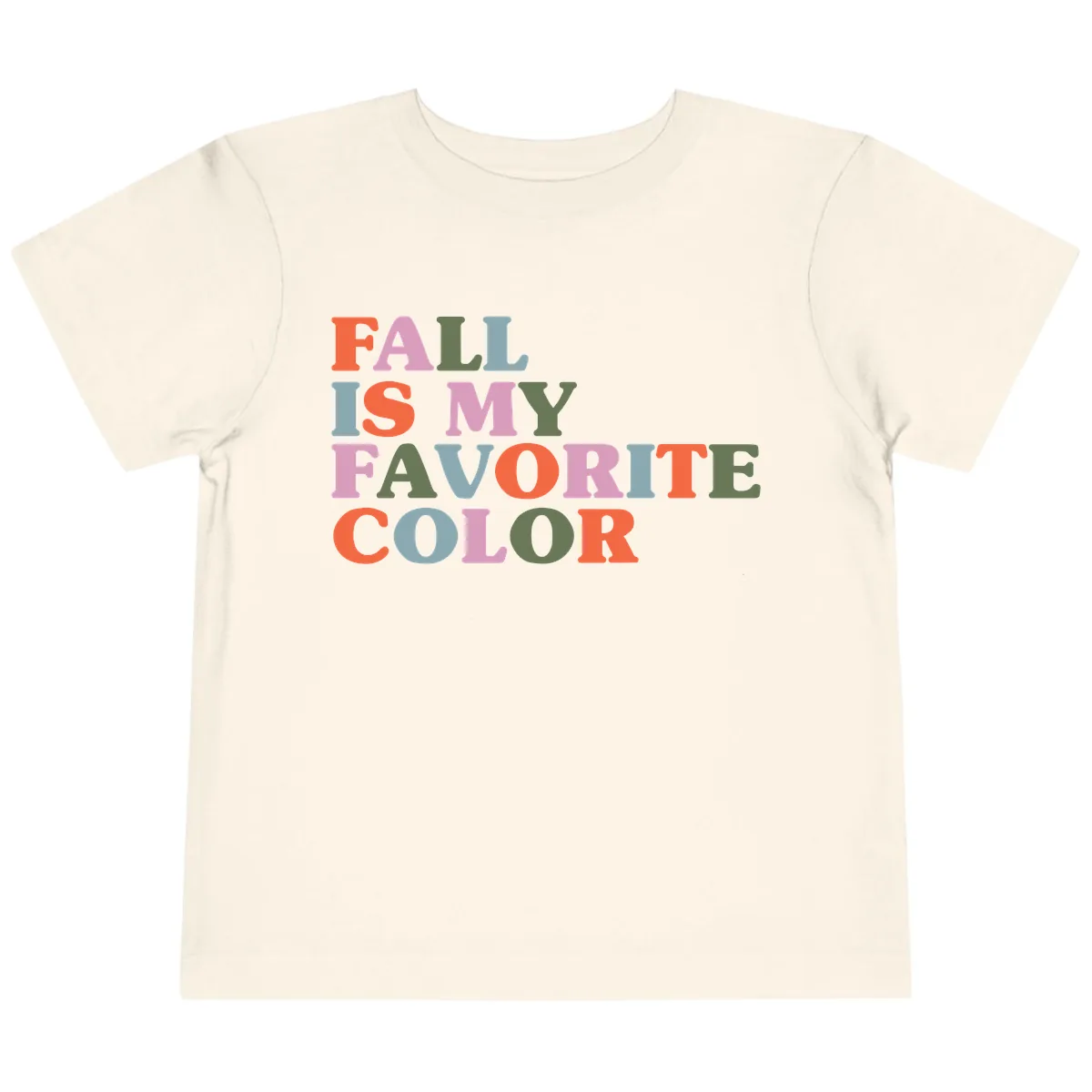 Fall Is My Favorite Color Typography Toddler T-Shirt in Natural