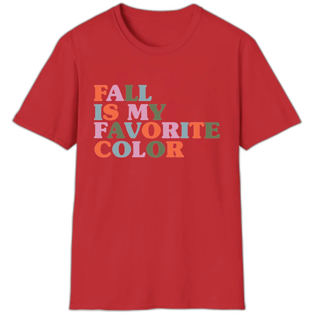 Fall Is My Favorite Color Typography T-Shirt in Red